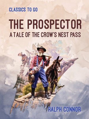 cover image of The Prospector a Tale of the Crow's Nest Pass